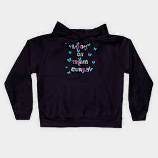 Look at them curls! Kids Hoodie